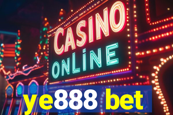 ye888 bet